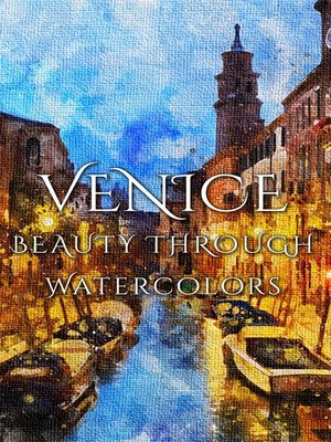 cover image of Venice Beauty Through Watercolors